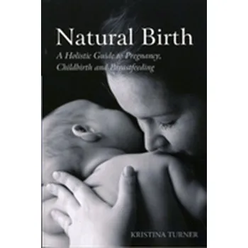 Natural Birth - Turner, Kristina