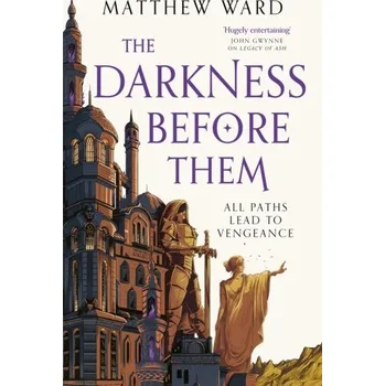 The Darkness Before Them - Ward, Matthew