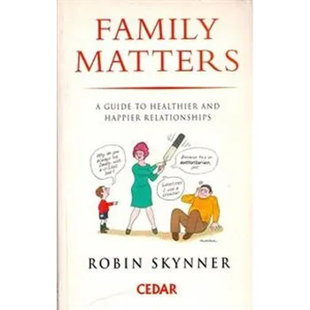 Family Matters - Skynner Robin, Cleese John