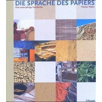 Umění Die Sprache des Papiers - Weber, Therese