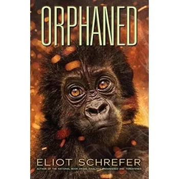 Učebnice Orphaned - Eliot Schrefer