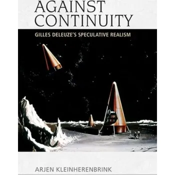 Against Continuity - Kleinherenbrink, Arjen [EN] (2019, Brožovaná, Edinburgh University Press)
