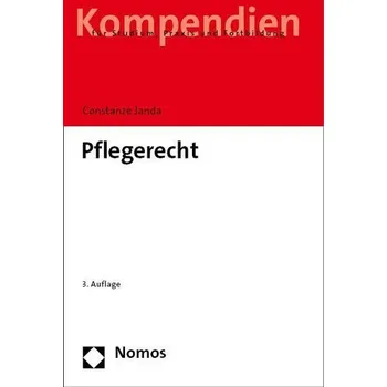 Pflegerecht - Janda, Constanze [DE] (2023, Brožovaná, Nomos Verlagsges.MBH + Co)