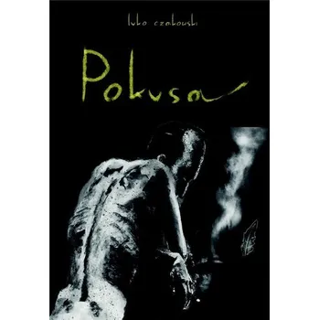 Komiks pro dospělé Pokusa - Czakowski Luko