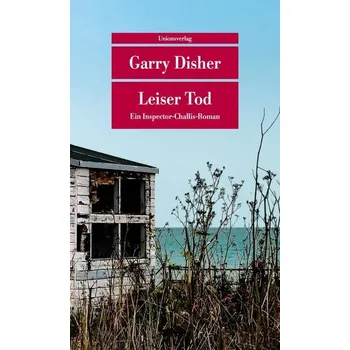 Leiser Tod - Disher, Garry [DE] (2020, Brožovaná, Unionsverlag)