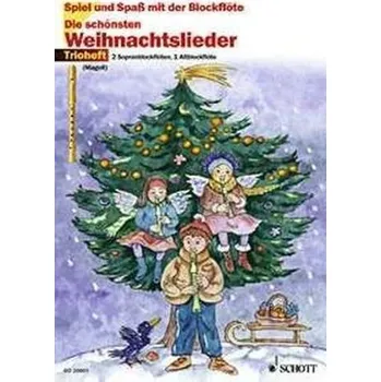 Die schönsten Weihnachtslieder, Trioheft, Für 2 Sopran- und 1 Altblockflöte, Spielpartitur - Magolt, Marianne