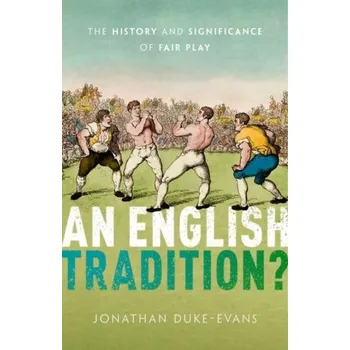 Populárně naučná literatura pro dospělé An English Tradition? - Duke-Evans, Jonathan (Independent scholar)