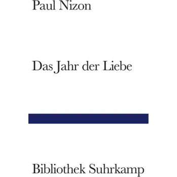 Das Jahr der Liebe - Nizon, Paul