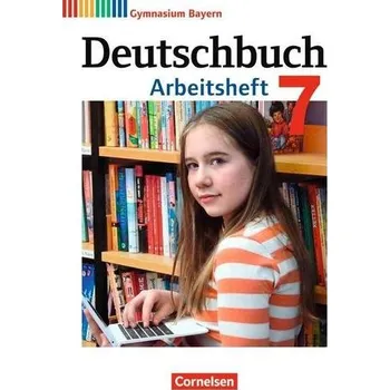 Cizí jazyk Deutschbuch Gymnasium 7. Jahrgangsstufe - Bayern - Arbeitsheft mit Lösungen