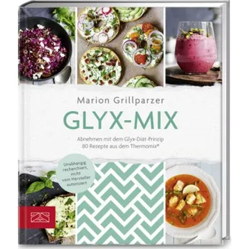 Glyx-Mix - Grillparzer, Marion