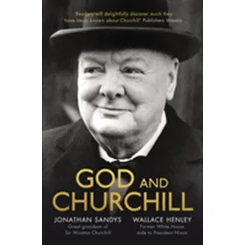 God and Churchill - Sandys, Jonathan [EN] (2016, Brožovaná / brožovaná, SPCK Publishing)