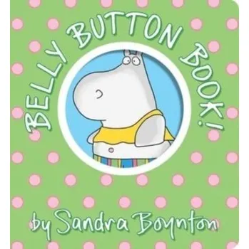 Kniha Belly Button Book! - Boynton, Sandra