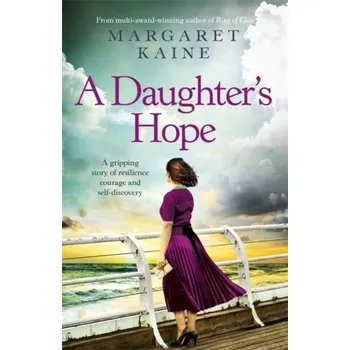 A Daughter's Hope - Kaine, Margaret