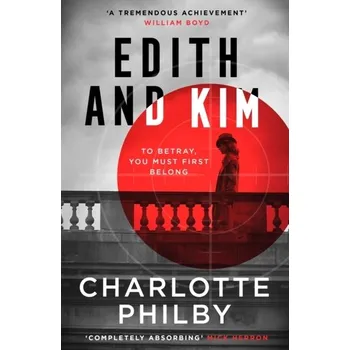 Populárně naučná literatura pro dospělé Edith and Kim - Philby, Charlotte [EN] (2023, Brožovaná, HarperCollins Publishers)