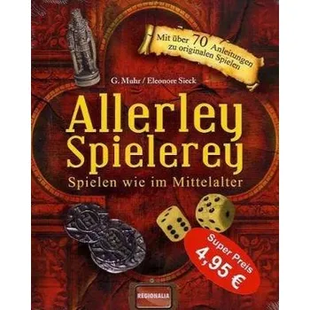 Allerley Spielerey - Muhr, Gisela