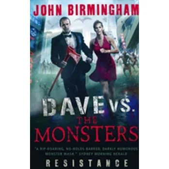 Dave vs. The Monsters - Birmingham, John