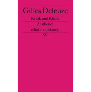 Kritik und Klinik - Gilles Deleuze