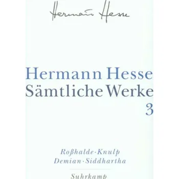 Roßhalde. Knulp. Demian; Siddhartha - Hesse, Hermann