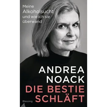 Die Bestie schläft - Noack, Andrea