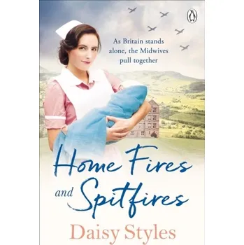 Beletrie pro dospělé Home Fires and Spitfires - Styles, Daisy