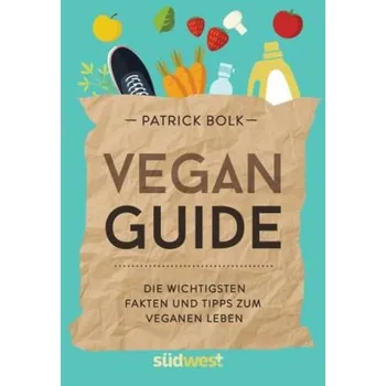 Vegan-Guide - Bolk, Patrick