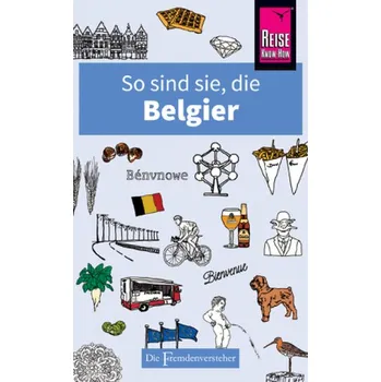 Cestování So sind sie, die Belgier - Mason, Antony