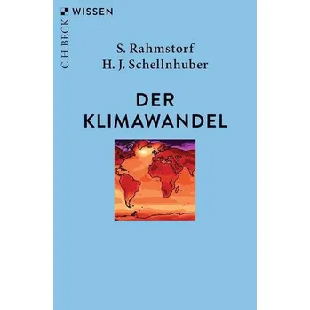 Der Klimawandel - Rahmstorf, Stefan [DE] (2019, Brožovaná, Beck C. H.)
