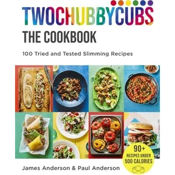 Populárně naučná literatura pro dospělé Twochubbycubs The Cookbook - Anderson, James