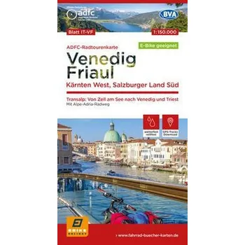 ADFC-Radtourenkarte IT-VF Venedig, Friaul - Kärnten West, Salzburger Land Süd, 150.000, reiß- und wetterfest, E-Bike geeignet, G - Allgemeiner Deutscher Fahrrad-Club e.V. (ADFC)
