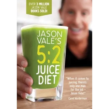 5:2 Juice Diet - Vale Jason