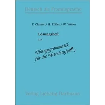 Německý jazyk Lösungsheft - Clamer, Friedrich