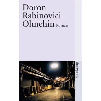 Ohnehin - Doron Rabinovici