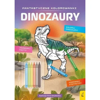 První čtění Fantastyczne kolorowanki z kredkami Dinozaury
