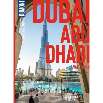 Cestování DuMont Bildatlas Dubai, Abu Dhabi, VAE, Oman - Kohl, Margit