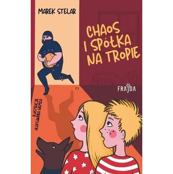 Chaos i spółka na tropie - Stelar Marek