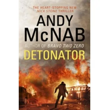 Detonator - Andy McNab [EN] (2016, Brožovaná, Transworld Publishers Ltd)