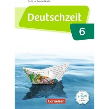 Učebnice Deutschzeit 6. Schuljahr - Östliche Bundesländer und Berlin - Schülerbuch - Bobsin, Julia