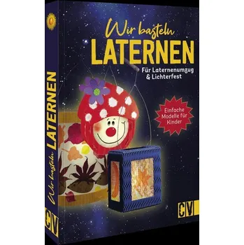 První čtění Wir basteln Laternen - Fox, Elke