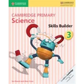 Cambridge Primary Science Skills Builder 3 - Board, Jon; Cross, Alan