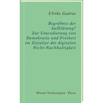 Begräbnis der Aufklärung? - Guérot, Ulrike