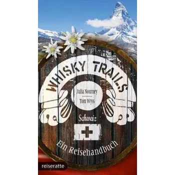 Cestování Whisky Trails Schweiz - Nourney, Julia