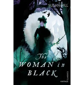 Beletrie pro dospělé The Woman In Black. Die Frau in Schwarz, englische Ausgabe - Susan Hill