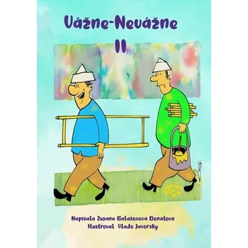 Vážne – nevážne 2. - Zuzana Balašovová Donátová