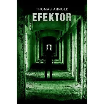 Efektor (z autografem) - Arnold Thomas