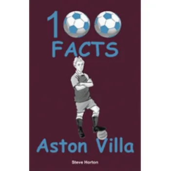 Aston Villa - 100 Facts - Horton, Steve
