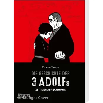 Komiks pro dospělé Die Geschichte der 3 Adolfs 3 - Tezuka, Osamu