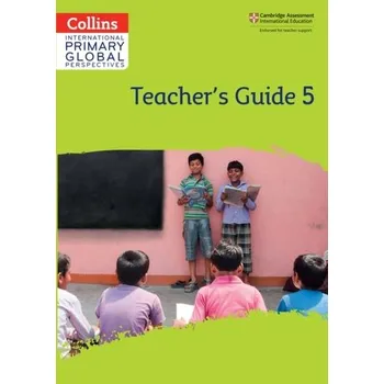 Anglický jazyk Cambridge Primary Global Perspectives Teacher's Guide: Stage 5 - Meunier, Katharine
