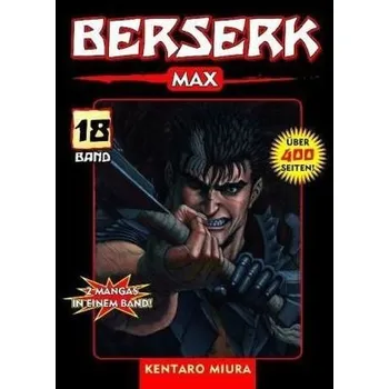 Berserk Max. Bd.18 - Miura, Kentaro