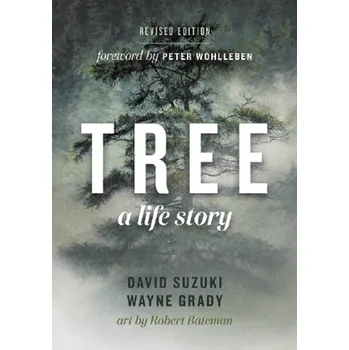 Příroda Tree, A Life Story - Suzuki, David