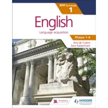English for the IB MYP 1 - Gottlieb, Margo; Castro, Mariana